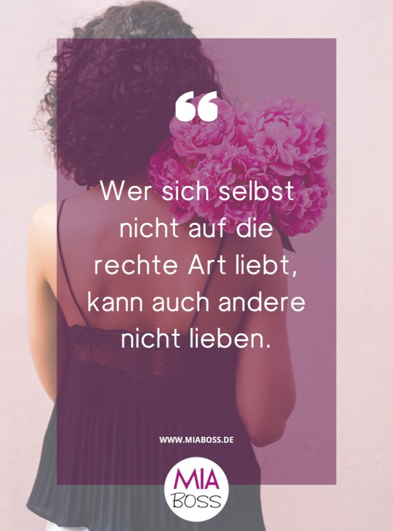 Selbstliebe Spr Che Inspirierende Selbstliebe Zitate