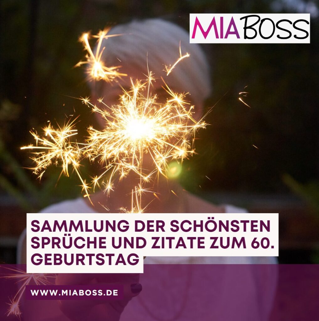 sprüche zum 60 geburtstag